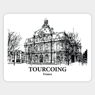 Tourcoing - France Sticker
